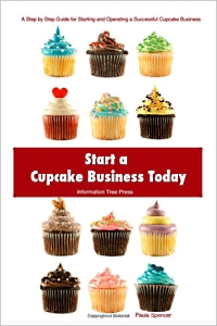 Start a Cupcake Business Today Start a Cupcake Business Today