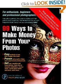 99 Ways To Make Money From Your Photos 99 Ways To Make Money From Your Photos